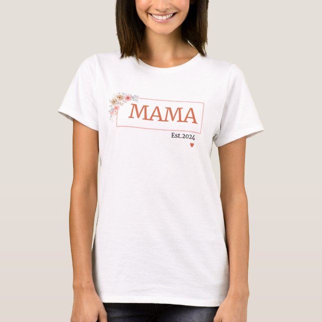 Mama Est.2024 T-Shirt (Vorderseite)