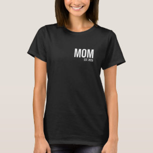 Mama Est. 2025 Coole Muttermilch festgestellte Mam T-Shirt