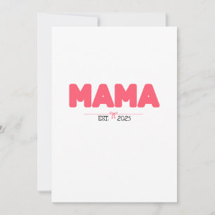 MAMA EST. 2025 - Kundenspezifische Geschenke für M Feiertagskarte