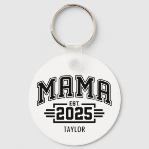 Mama Est 2025 Schlüsselanhänger