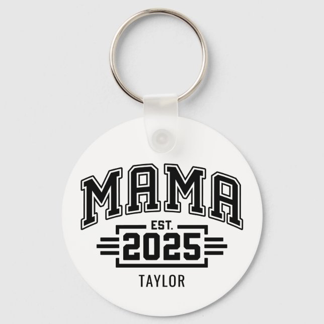 Mama Est 2025 Schlüsselanhänger (Vorderseite)