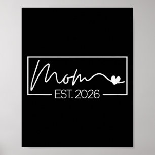 Mama Est. 2026 erwarten Baby 2026 Mutter 2026 Jung Poster