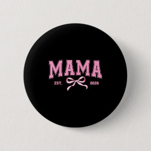 Mama est 2026 kokette Schleife werdende Mutter neu Button