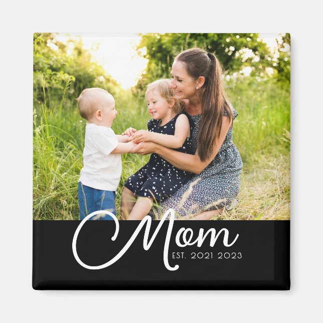 Mama Established Foto-Geschenkmagnet Magnet (Vorne)