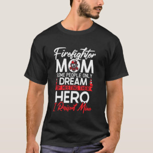 Mama Feuerwehrmann Feuerwehrmann Feuerwehrfrau T-Shirt