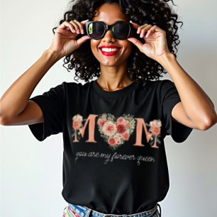 Mama Forever Queen Floral Heart T - Shirt