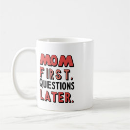 Mama Fragen später Kaffeetasse