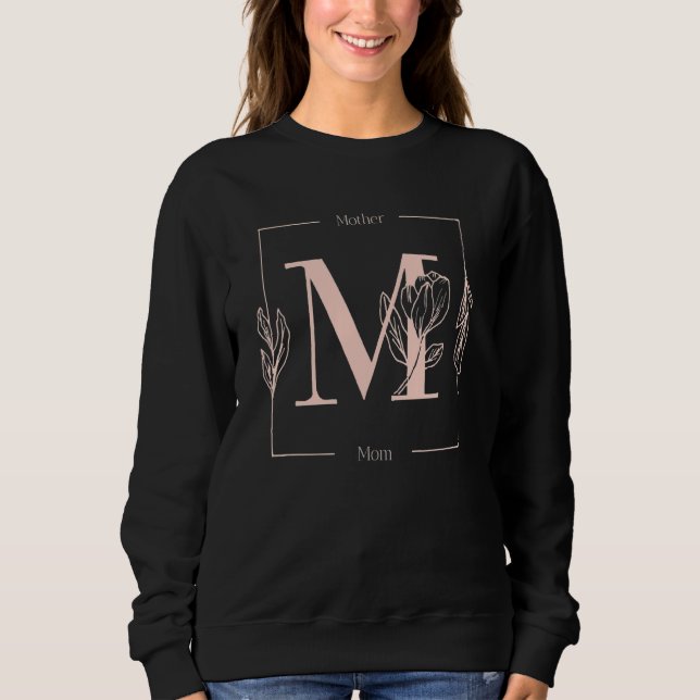 Mama Frauen und Blume Sweatshirt (Vorderseite)
