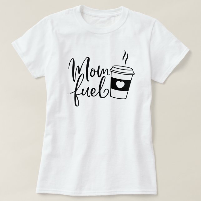 Mama Fuel Coffe Cup Herz T-Shirt (Design vorne)