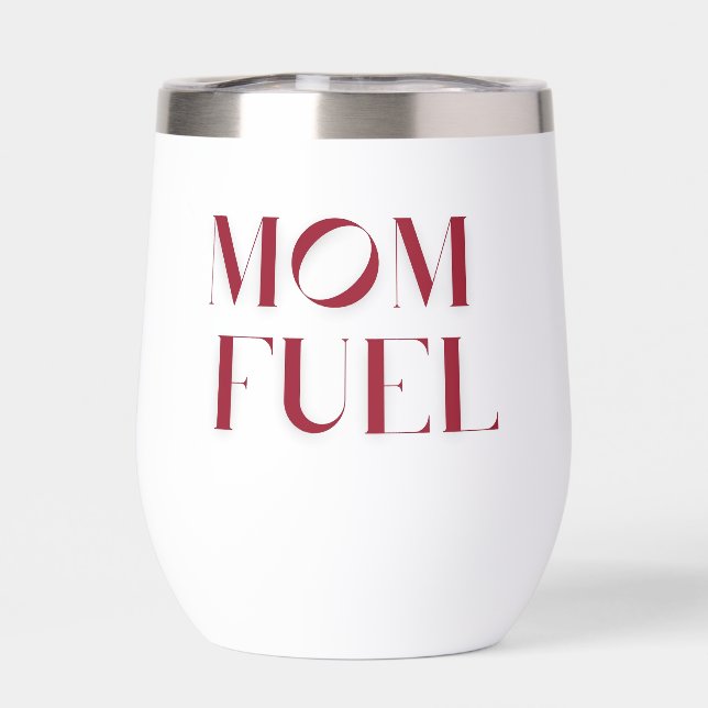 Mama Fuel Wine Tumbler (Rückseite)
