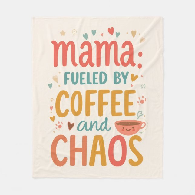 Mama Fueled By Coffee And Chaos Cozy Mom Life Fleecedecke (Vorderseite)