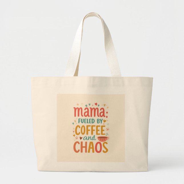 Mama Fueled By Coffee And Chaos Funny Mom Life Jumbo Stoffbeutel (Vorne)