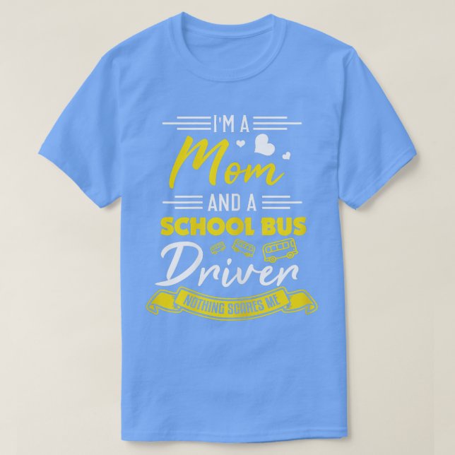 Mama für Busfahrer Funny Mama Schulbusantrieb T-Shirt (Design vorne)