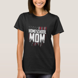 Mama für die häusliche Unschulbildung Flaggen der T-Shirt