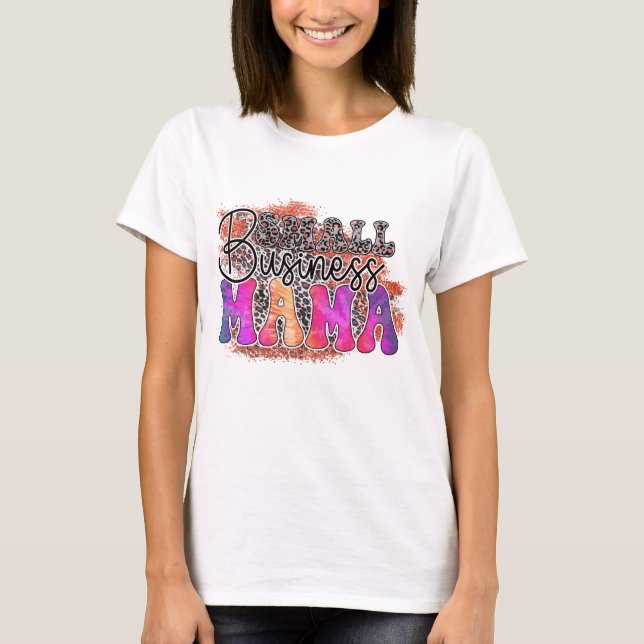 Mama für kleine Unternehmen - Muttertag T-Shirt (Vorderseite)