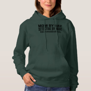 Mama für Tag Detektiv für Nachtkriminalität anzeig Hoodie