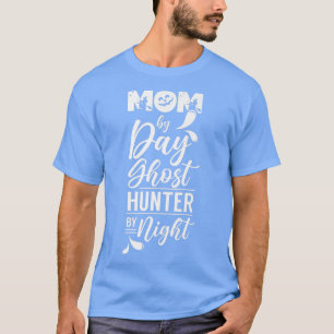 Mama für Tag Geisterjäger Nachts Geister jagen Hu T-Shirt