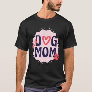 Mama für weibliche Hunde T-Shirt