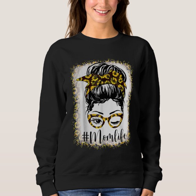 Mama gebleicht Sonnenblumen Messy Bun Mother Day Sweatshirt (Vorderseite)