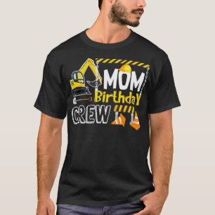 Mama Geburtstag Crew Bau eines Geschenks Geburtsta T-Shirt