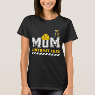 Mama Geburtstag Crew Bau Geburtstagspartei T-Shirt