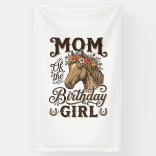 Mama Geburtstagsmädchen Florales Pferd Western Vin Banner
