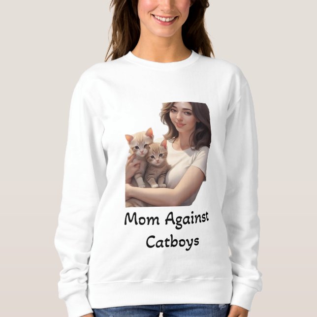 Mama gegen Catboys: Niedlich und spielerisch Sweatshirt (Vorderseite)