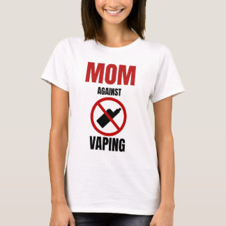 Mama gegen Vaping Anti Vaping T-Shirt