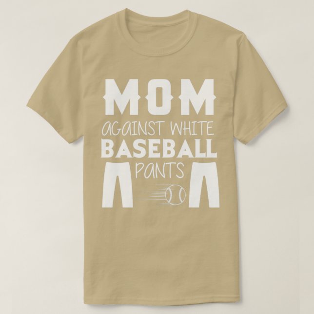 Mama gegen weiße Baseballhose T-Shirt (Design vorne)