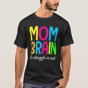 Mama Gehirn der Kampf ist echtes Aussehen T-Shirt