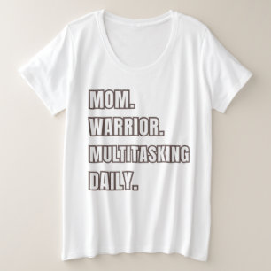 Mama Geschenk 2026 Mama Kriegerin Multitasking Täg Große Größe T-Shirt