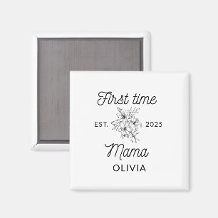 Mama Geschenk Mütter Tag Mama zum ersten Mal zu se Magnet