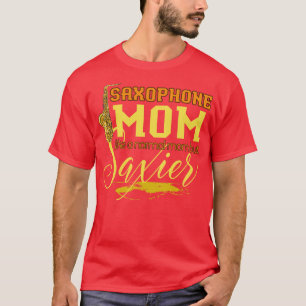 Mama Gift Jazz Musik Saxophon T-Shirt