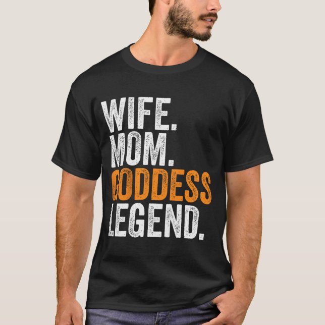 Mama Goddess Legend Funny Beruf Office T-Shirt (Vorderseite)