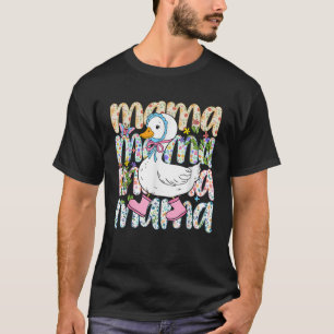 Mama Goose Funny Albern Gänse Mama Spaß Mutter Da T-Shirt