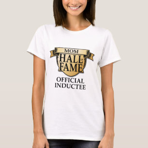 Mama Hall of Fame T-Shirt