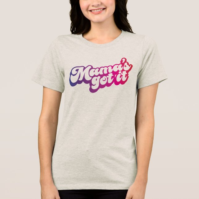 Mama hat es Got Tri-Blend Shirt (Vorderseite)