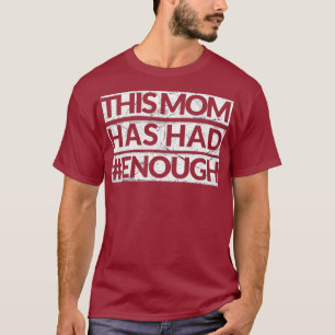 Mama hat genug AntiGun Orange T-Shirt
