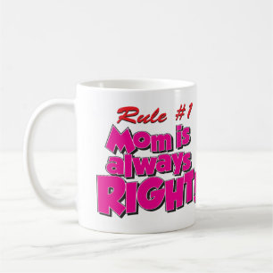 MAMA HAT IMMER RECHT! TASSE