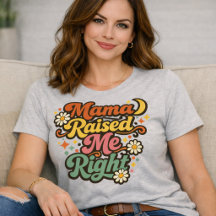 Mama hat mich richtig erzogen Retro Groovy T-Shirt