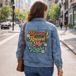 Mama hat mich richtig erzogen – Retro Groovy Typog Jeansjacke