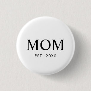 Mama hat neues Mama-Geschenk gegründet Button