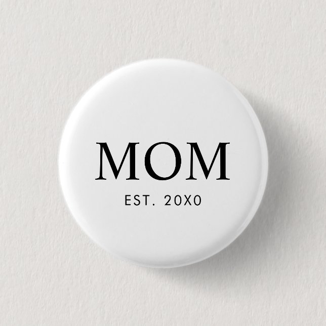 Mama hat neues Mama-Geschenk gegründet Button (Vorderseite)