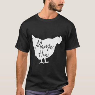 Mama-Henne Hühner Muttertag Mama T-Shirt