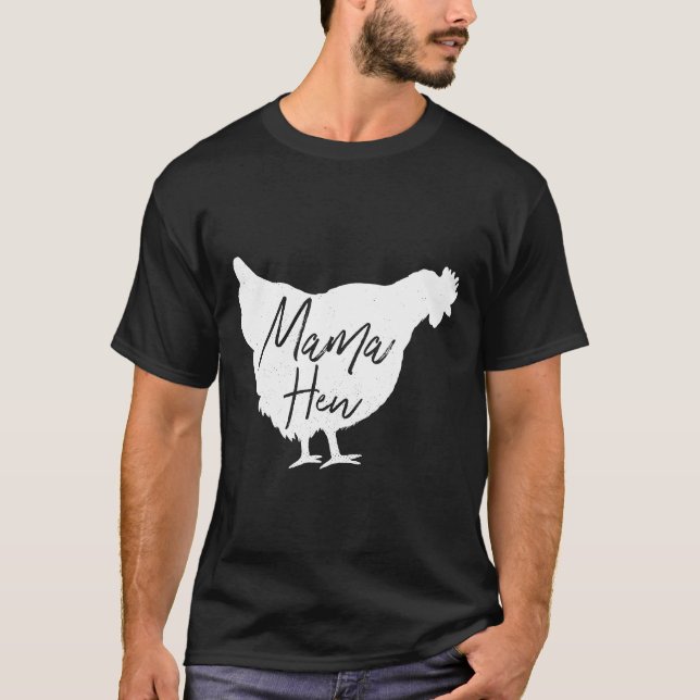 Mama-Henne Hühner Muttertag Mama T-Shirt (Vorderseite)