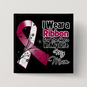 Mama Hero in My Life Head Neck Cancer Button