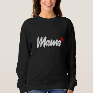 Mama Herz Mutter Liebe Mutter Sweatshirt
