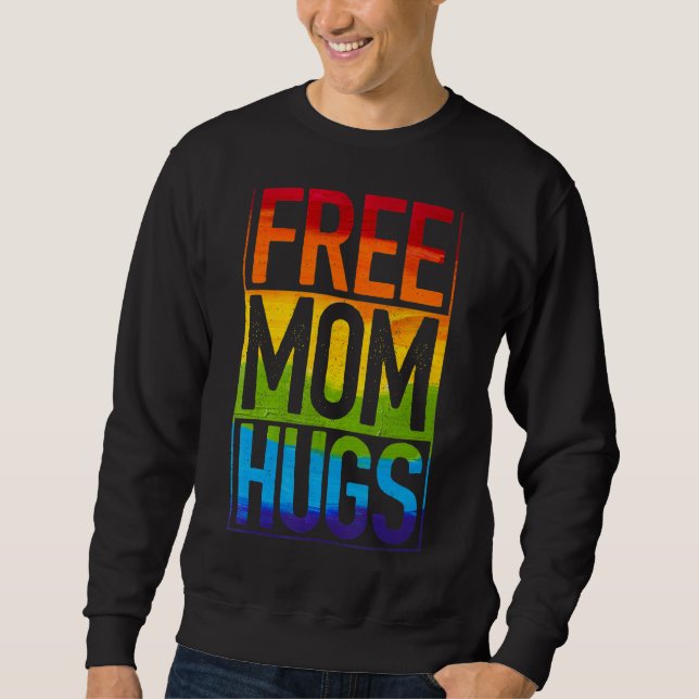 Mama Hugs Rainbow Herzblut Pride Monat 1 Sweatshirt (Vorderseite)