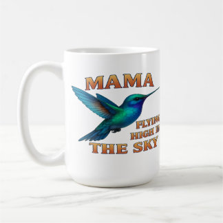 Mama Hummingbird - Hochfliegen in der Sky Edition Kaffeetasse