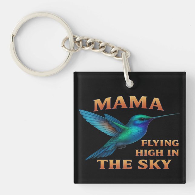 Mama Hummingbird - Hochfliegen in der Sky Edition Schlüsselanhänger (Vorderseite)